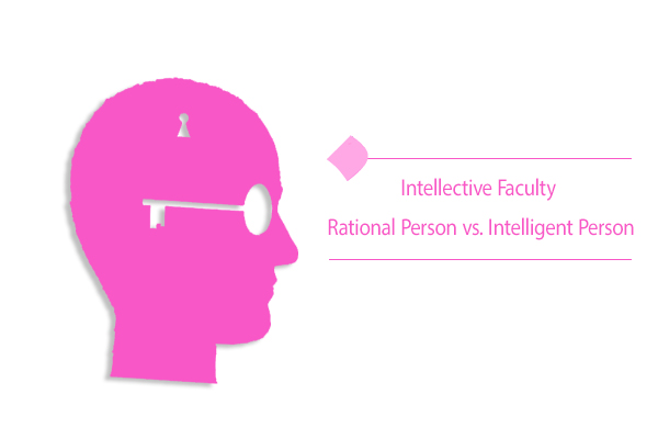 qualities of intellective faculty and its effect on our choices