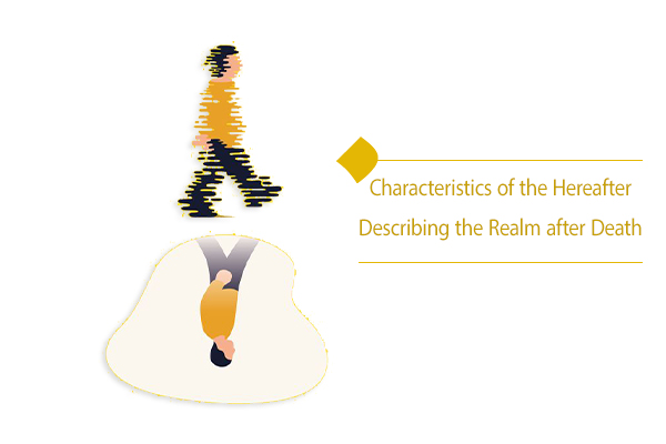 Knowing the characteristics of the hereafter via Proportion Law